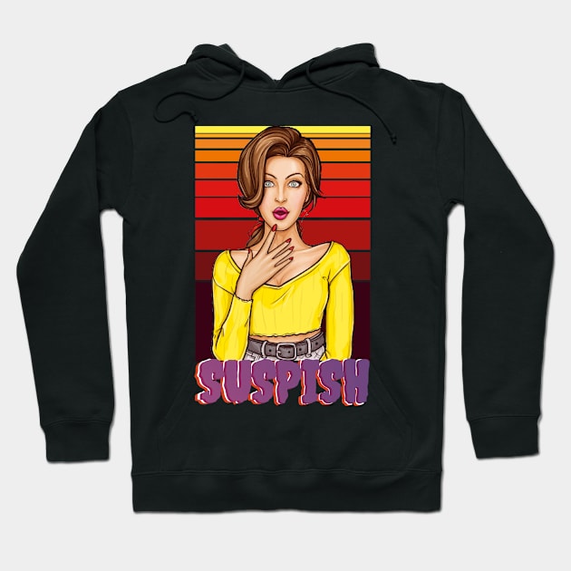 Surprised Sassy Woman-Retro Vintage Style Pop Art- Suspish Hoodie by Eva Wolf